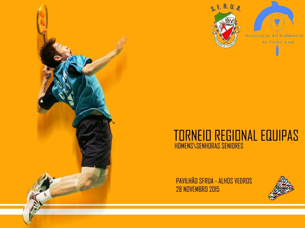 SFRUA Badminton - Cartaz Torneio Regional EQUIPAS 2015-11-28